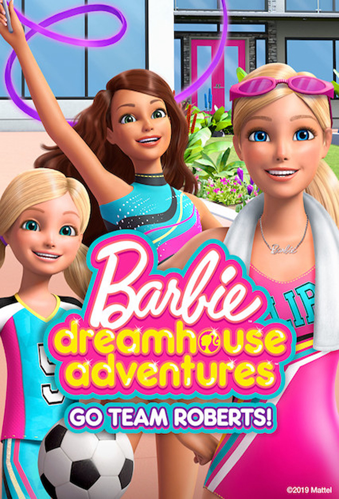 Xem phim Barbie Dreamhouse Adventures: Go Team Roberts (Phần 2) - Motchill