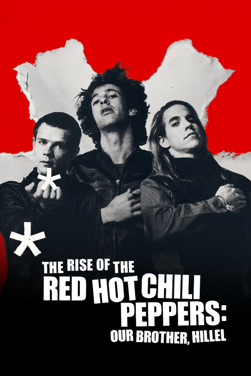 Xem Phim Sự trỗi dậy của Red Hot Chili Peppers: Người anh em, Hillel Full