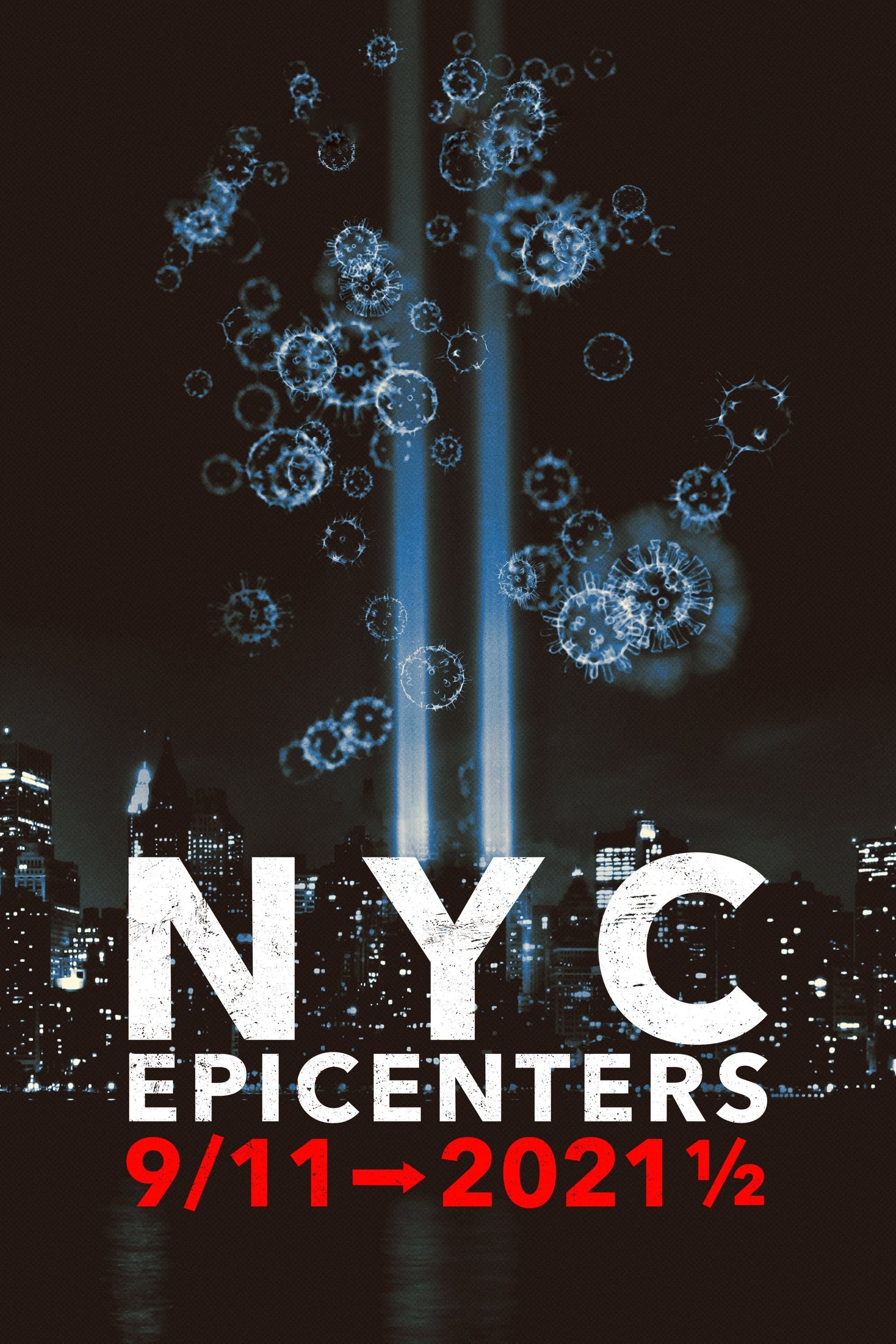 Xem phim Tâm Điểm New York: Từ Vụ 11/9 Tới Nửa Đầu Năm 2021 - Motchill