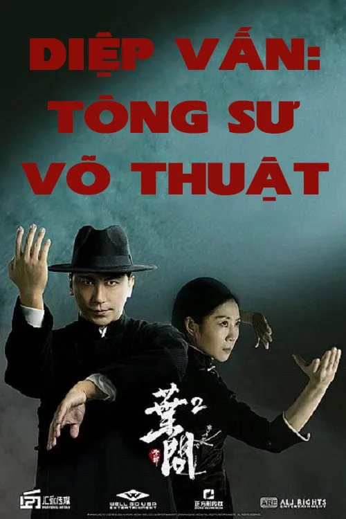 Xem Phim Diệp Vấn: Tông Sư Võ Thuật Full